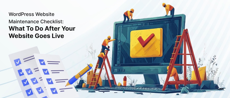 WordPress Website Maintenance Checklist | Post-Launch Guide 2026